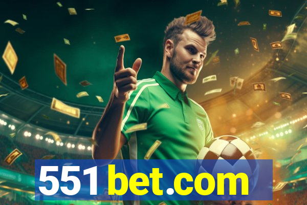 551 bet.com